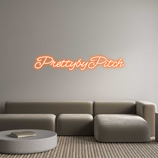 Custom Neon: PrettybyPitch