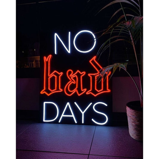 No Bad Days LED Neon Sign Light Neon