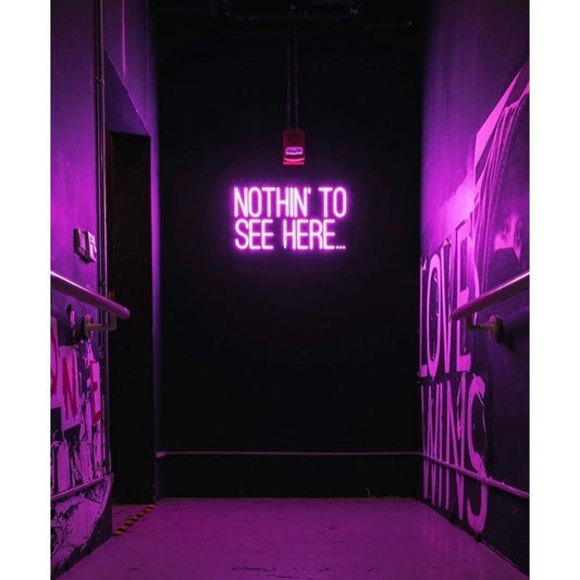 Nothin To See Here LED Neon Sign Light Neon
