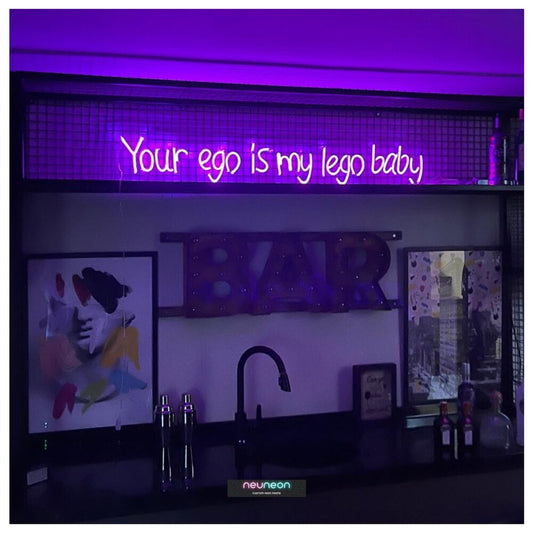 Your Ego Is My Lego LED Neon Sign Light Neon